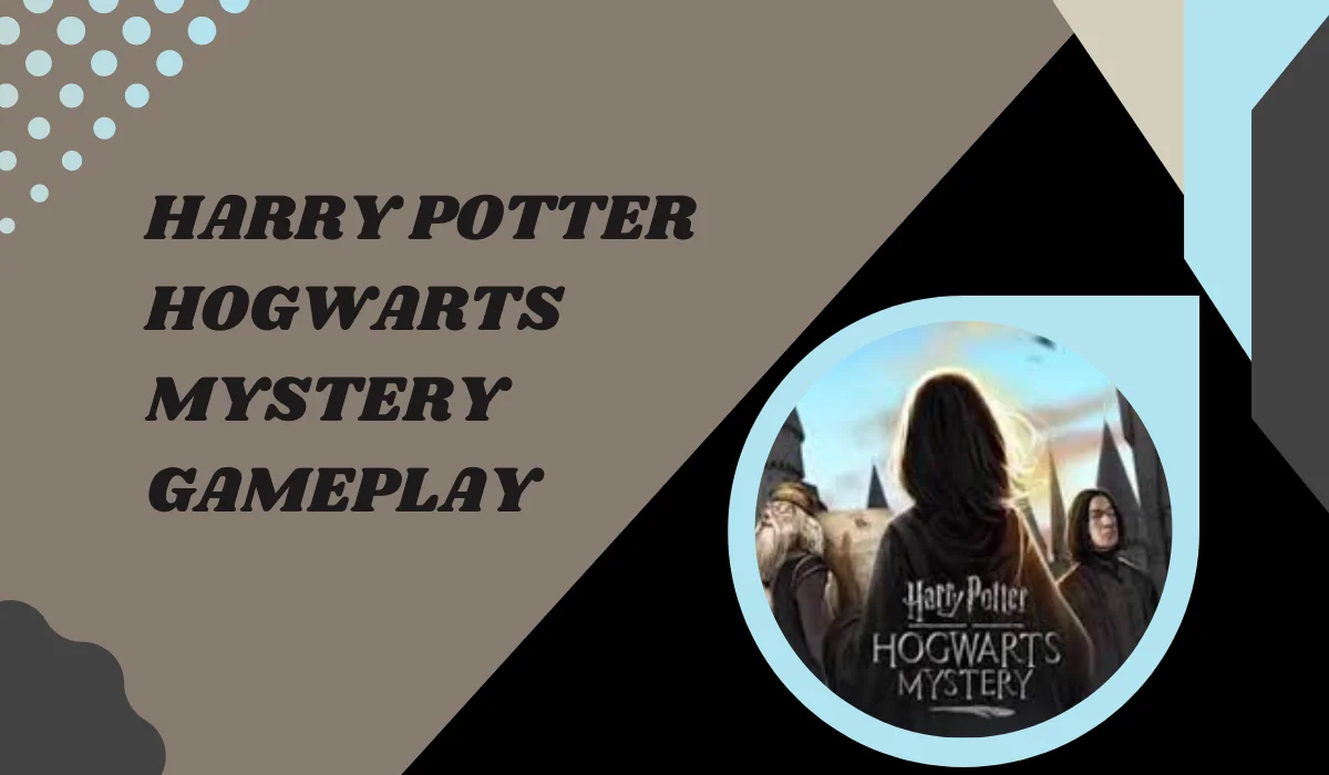 harry potter hogwarts mystery gameplay