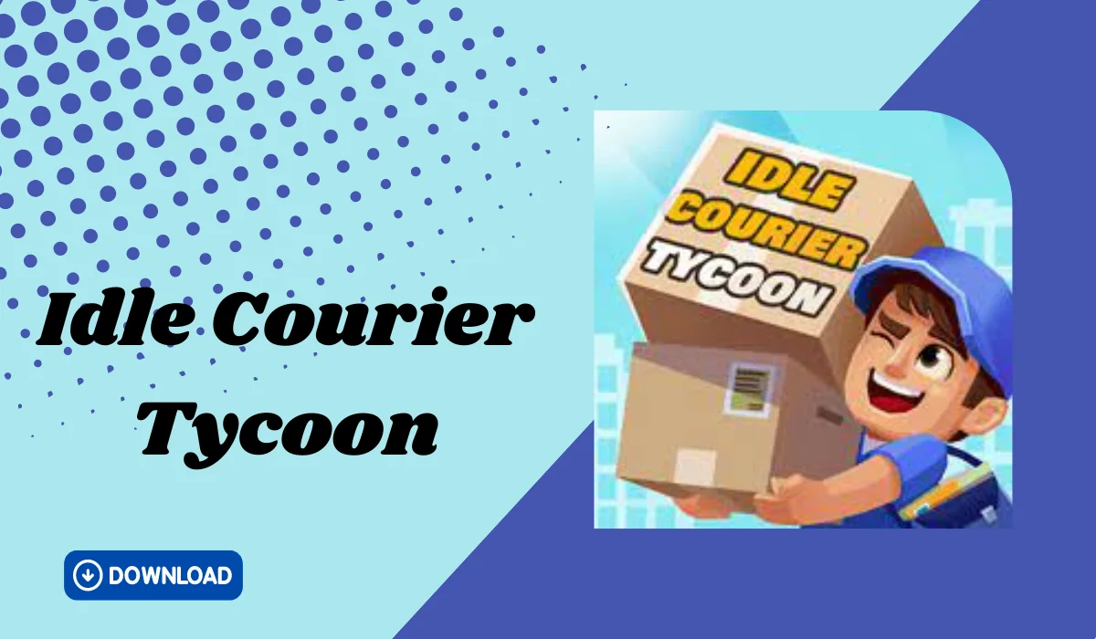 idle courier tycoon mod apk