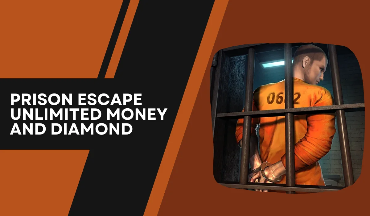 Prison Escape Unlimited Money & Diamonds MOD APK Download