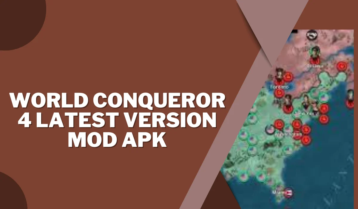 world conqueror 4 latest version mod apk