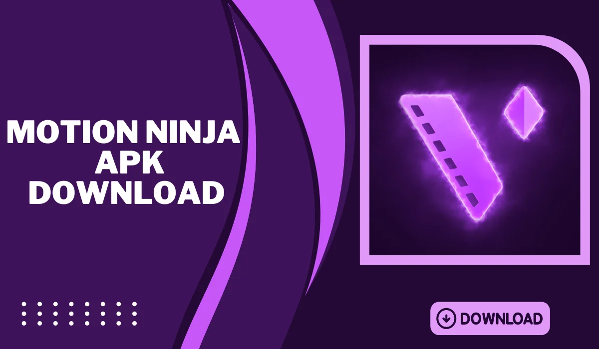 motion ninja apk download