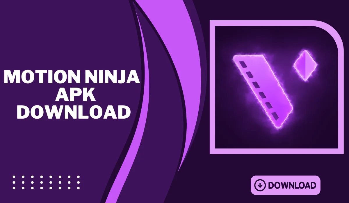 Motion Ninja for Android - Download the APK from Uptodown