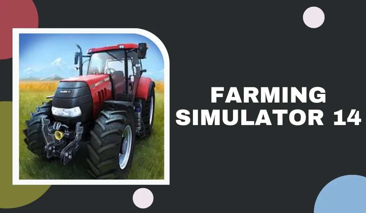 farming simulator 14 mod apk