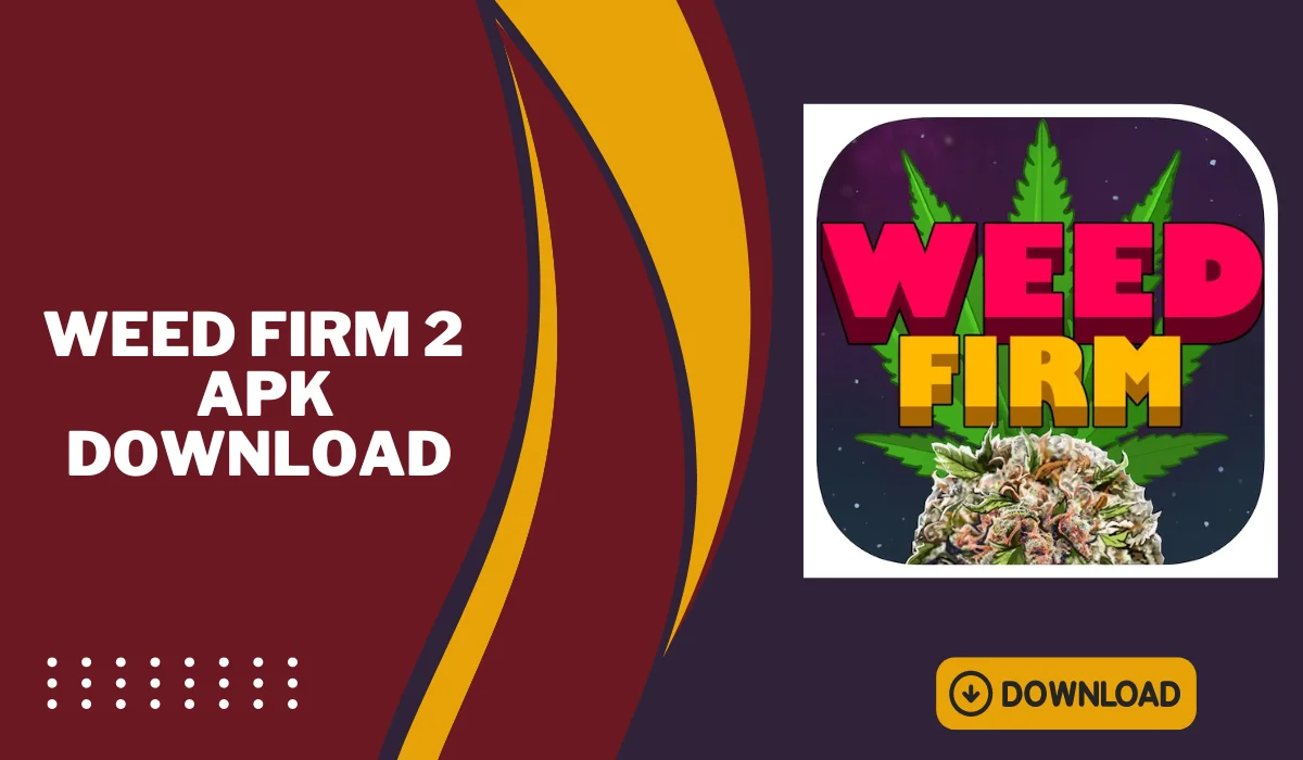 weed firm 2 apk download
