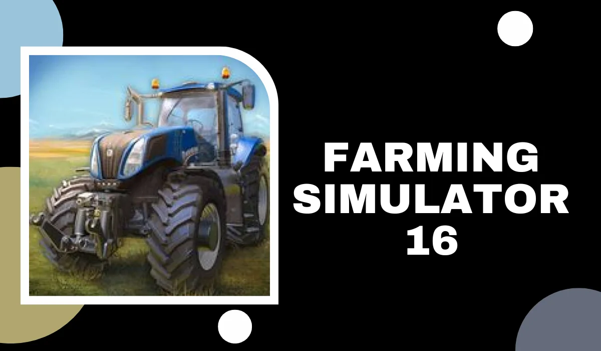 farming simulator 16 mod apk
