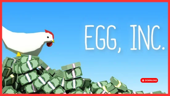 egg inc apk download