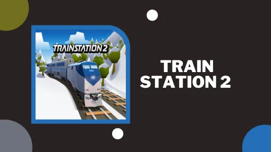 train station 2 mod apk