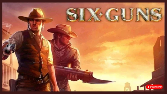 six guns apk download