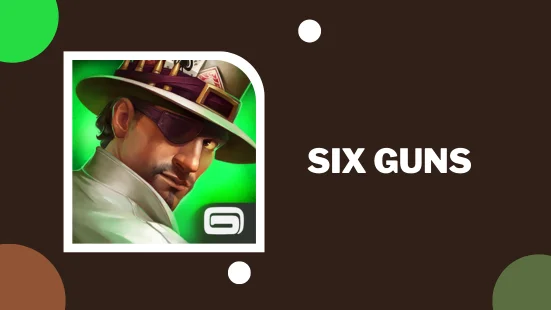 six guns mod apk