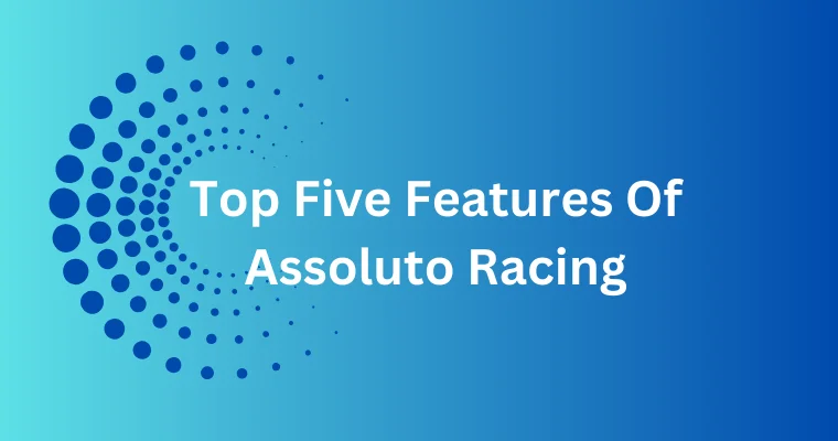 top five features of assoluto racing